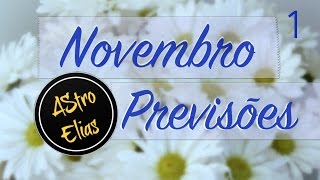 PREVISÕES DO MÊS PARA OS SIGNOS NOVEMBRO PARTE 1 [upl. by Yrahca333]