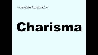 Korrekte Aussprache Charisma [upl. by Norre36]