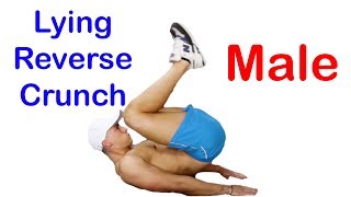 How to perform a Lying reverse crunch Males Learn here [upl. by Drahser]