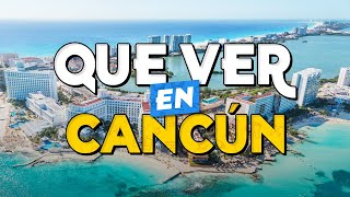 🧳️ TOP 10 Que Ver en Cancún ✈️ Guía Turística Que Hacer en Cancún [upl. by Haswell159]