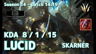 【KRサーバーD1】DK Lucid スカーナーSkarner VS ザックZac JG  Patch1419 KR Ranked【LoL】 [upl. by Gnuoy]