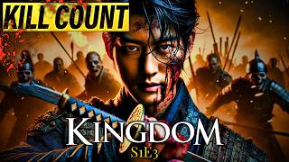 All Deaths in Kingdom S1E3  Kill Count  Death Count  Carnage Count [upl. by Graniela]