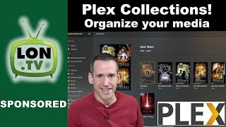 Plex How to organize content using collections  filters and fixing thumbnails [upl. by Seiber]