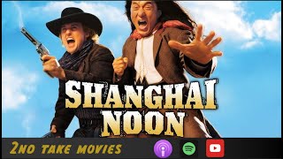 Shanghai Noon [upl. by Barvick]