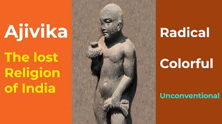 Ajivika Buddhism and Jainism Why the 3rd Shramana religion quotAjivikaquot was lost after 2000 years [upl. by Imar]