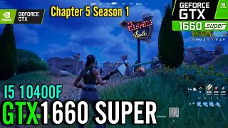 Fortnite  GTX 1660 Super i5 10400f  C5 S1  Benchmark [upl. by Keryt]