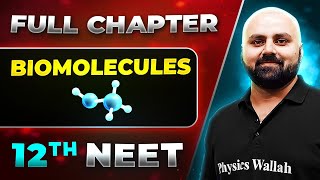 Biomolecules FULL CHAPTER  Class 12th Organic Chemistry  Lakshya NEET [upl. by Julina775]