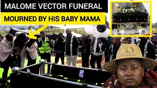 Malome Vector funeral service heartbreaking send off 💔 his baby mama broke down [upl. by Palocz]