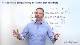 How to value a company using discounted cash flow DCF  MoneyWeek Investment Tutorials [upl. by Corry]