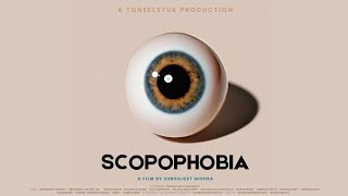 SCOPOPHOBIA 2024  A TONEELSTUK PRODUCTION  SHORT MOVIE [upl. by Reave826]