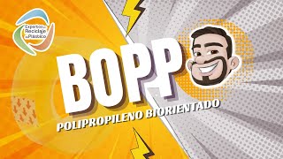 12 POLIPROPILENO BIORIENTADO BOPP  LOS POLÍMEROS CON PANCHO [upl. by Stent]