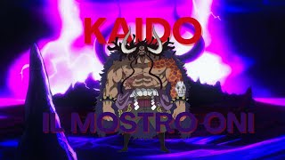 LA STORIA DI KAIDO IL RE DELLE BESTIE [upl. by Otrevlig862]