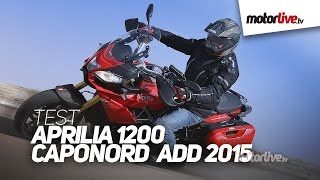 TEST  APRILIA CAPONORD 1200 2015  Le top du maxiTrail [upl. by Oht]