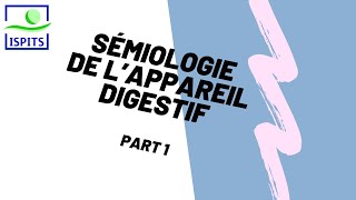 sémiologie de lappareil digestif part 1 ISPITS S1 [upl. by Azial421]