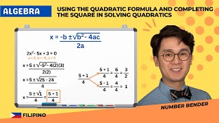 SOLVING Quadratics USING ang Quadratic Formula AND Completing the Square Methods  ALGEBRA PAANO [upl. by Sitoiganap]