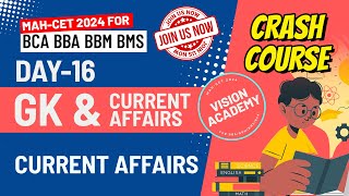 GK Current Affairs Day 16  MAH CET 2024 for BCA BBA BMS BBM 🚀 FREE Crash Course [upl. by Fredric449]