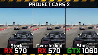 RX 570 Overclocked vs GTX 1060 Stock vs Project Cars 2 i74790K [upl. by Eupheemia708]