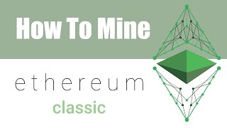 How To Mine Ethereum Classic ETC On Windows [upl. by Debarath]