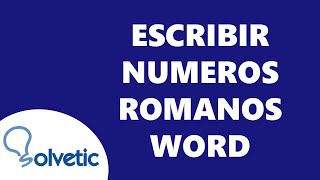 ESCRIBIR NUMEROS ROMANOS en WORD 👉✅ [upl. by Lavinia465]