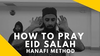 How to Read Eid Salah Hanafi Method  Mualim Institute [upl. by Hgielrahc166]