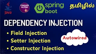 Dependency Injection in Spring boot  Tamil  Field  Setter  Constructor Injection  Autowire [upl. by Wampler]