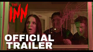 The INN  Official Trailer [upl. by Teryn]