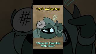 Blows Up Pancakes With Mind Dungeons amp Dragons Animated Shorts DungeonsAndDragons Animated [upl. by Siloam]