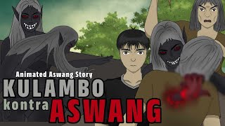 KULAMBO KONTRA ASWANG  Animated Aswang Story Tagalog Horrror Story [upl. by Charbonneau223]