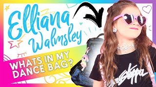 ELLIANA WALMSLEY⎢Whats In My Dance Bag [upl. by Lussi995]