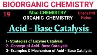 AcidBase Catalysis Types amp Examples mscchemistrynotesacidbasebioorganic itschemistrytime [upl. by Dom]