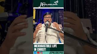 INEXHAUSTIBLE LIFE IN CHRISTshortmessage abrahamanilpaul [upl. by Grimes]