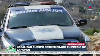 ¡Perros lo habrían devorado Localizan cuerpo desmembrado en Zapopan Jalisco  DPC con Nacho Lozano [upl. by Adnarim93]