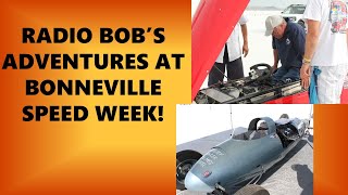 Bonneville Speed Week 2024 Radio Bob Recap [upl. by Corly256]