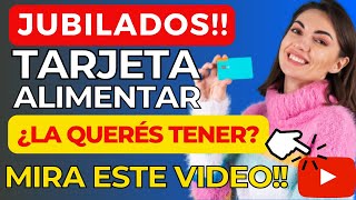 💥📢Tarjeta Alimentar✅¿Cómo Obtenerla Jubilados y Pensionados de anses Necesitan NUESTRO APOYO [upl. by Oirretno]