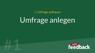 1 Neue Umfrage anlegen oder löschen  easyfeedback [upl. by Adnar417]