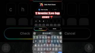 12 November Blove Dapp answer ❣️❤️ [upl. by Heron]