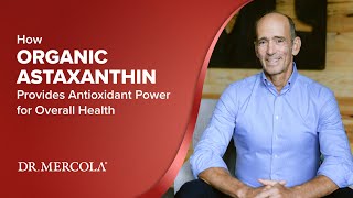 How ORGANIC ASTAXANTHIN Provides Antioxidant Power for Overall Health [upl. by Bertrand]