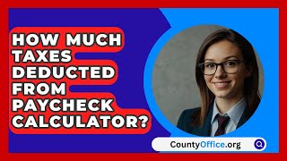 How Much Taxes Deducted From Paycheck Calculator  CountyOfficeorg [upl. by Ydnor]