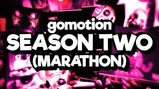 gomotion  Season Two FULL MARATHON [upl. by Lain]