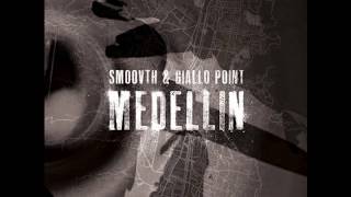 Medellín By SmooVth X giallo Point  Intro [upl. by Rachele]