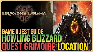 Howling Blizzard Location – Dragons Dogma 2 [upl. by Mamie]