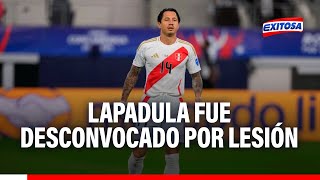 🔴🔵Gianluca Lapadula fue desconvocado por lesión Luis Ramos tomará su lugar en la Selección Peruana [upl. by Porush]