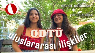 ODTÜ Uluslararası İlişkiler tercih edilmeli mi   SoruCevap [upl. by Atirac]