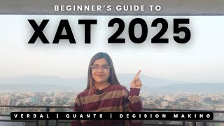 All About XAT 2025 How to prepare for XAT in 30 days Start Preparing for XAT Sectional Details [upl. by Nera]