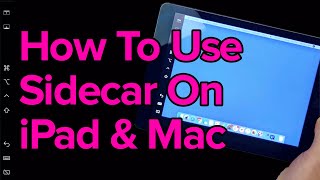 How To Use Sidecar On iPad amp Mac [upl. by Ialohcin]