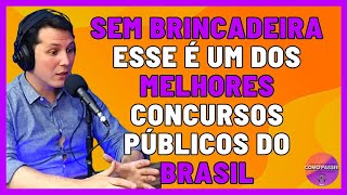 Ele Considera Esse Cargo Como Um dos Melhores do Brasil Concurso [upl. by Trina]