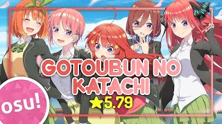 osu ★479 Gotoubun no Hanayome Season 2 OP  Gotoubun no Katachi  Nakanoke no Itsutsugo [upl. by Dolli]