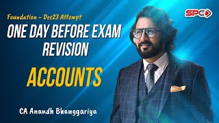 CA FOUNDATION  ONE DAY BEFORE EXAM REVISION  ACCOUNTS  FOR DEC 23  BY CA ANANDH BHANGGARIYA [upl. by Volpe813]