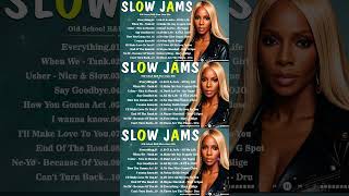 Slow Jams Mix [upl. by Spears605]