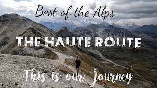 The Haute Route Trailer quotThis is our journeyquot MSCoutdoors [upl. by Amada373]